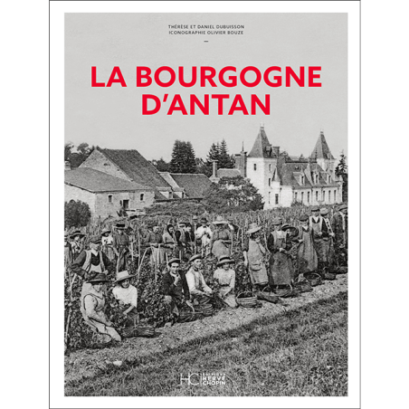 La Bourgogne d’antan