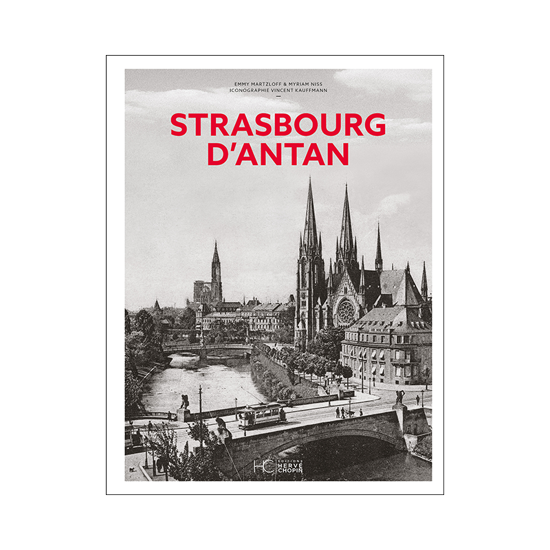 Strasbourg d’antan Strasbourg d’antan