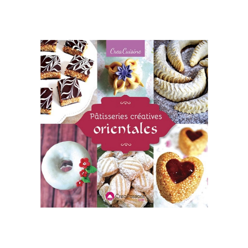Pâtisseries créatives orientales Pâtisseries créatives orientales