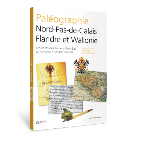 Paléographie Nord-Pas-de-Calais Flandre et Wallonie Paléographie Nord-Pas-de-Calais Flandre et Wallonie