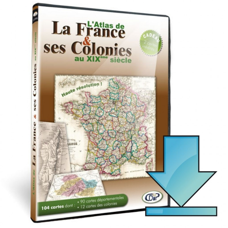Atlas de France et ses colonies - En Téléchargement Atlas de France et ses colonies - En Téléchargement