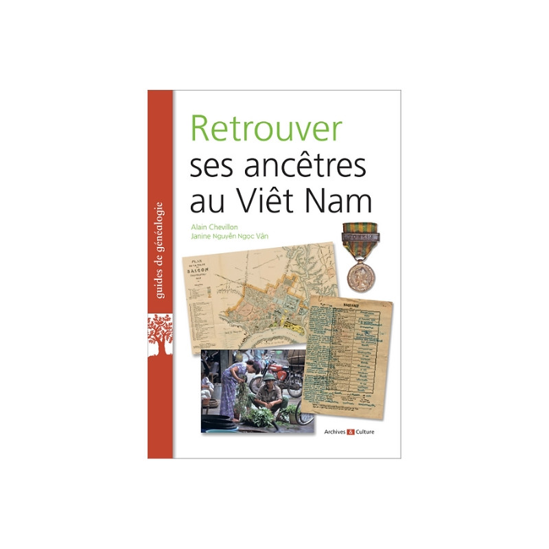 Retrouver ses ancêtres au Viêt Nam Retrouver ses ancêtres au Viêt Nam