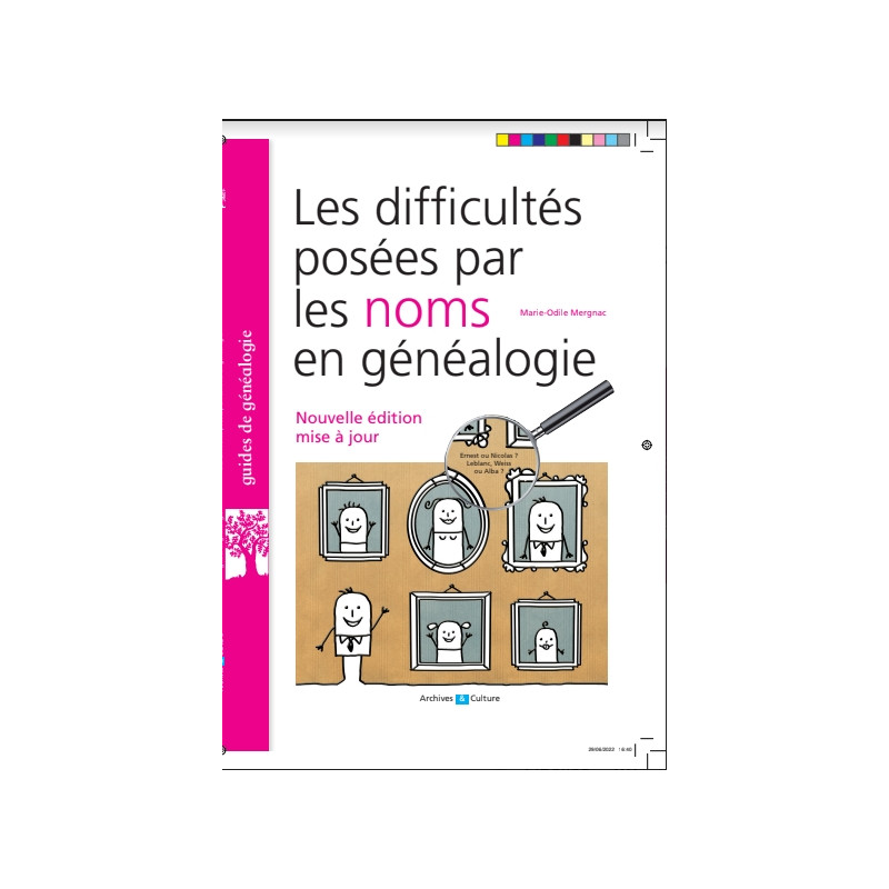 Les difficultés posées par les noms en généalogie Les difficultés posées par les noms en généalogie