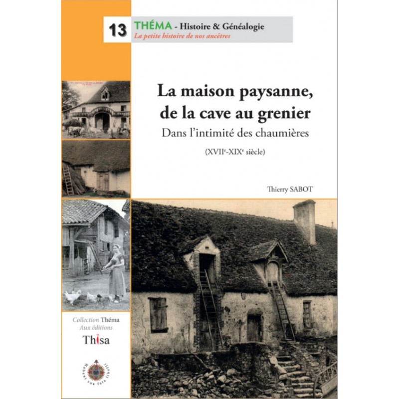 La maison paysanne La maison paysanne