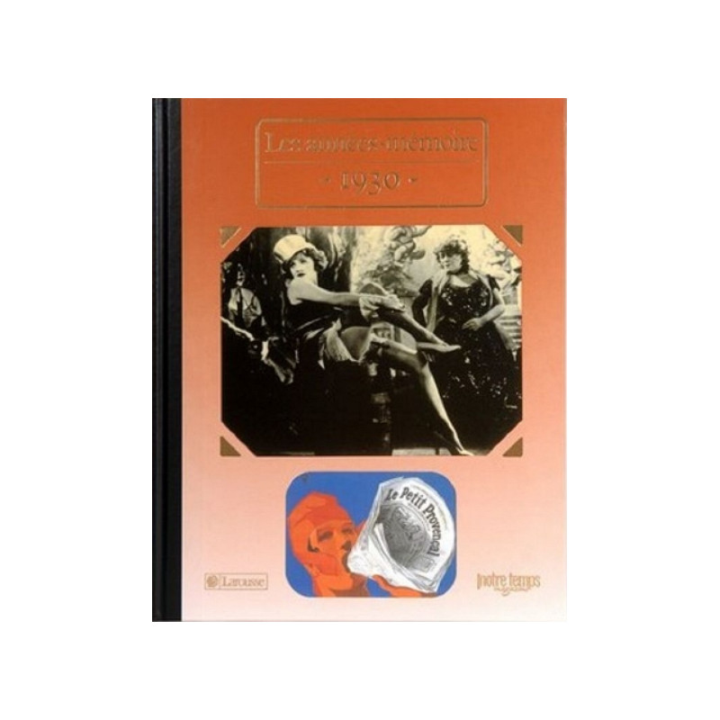 Le Livre "Les Années-Mémoire 1930" Le Livre "Les Années-Mémoire 1930"