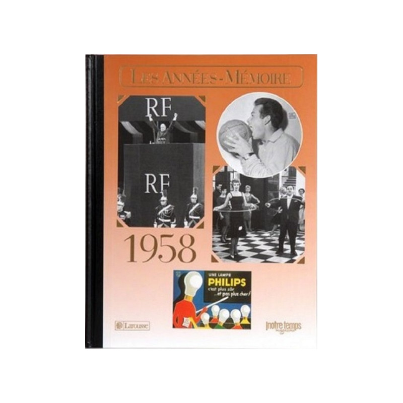 Livre "Les Années-Mémoire 1958" Livre "Les Années-Mémoire 1958"